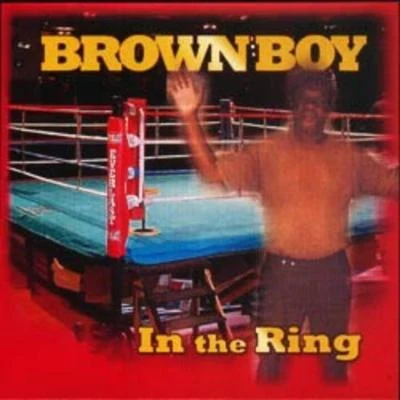 In The Ring 專輯 Brown Boy/MC Magic