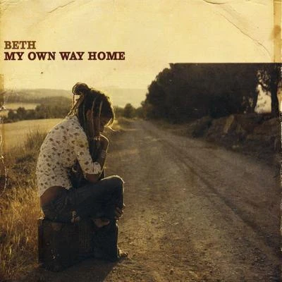 My own way home 專輯 Beth