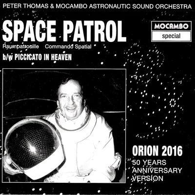 Space Patrol (Raumpatrouille) 专辑 Mocambo Astronautic Sound Orchestra/Peter Thomas