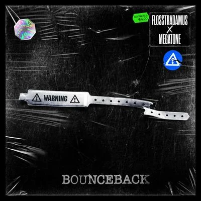 Bounce Back 專輯 Flosstradamus