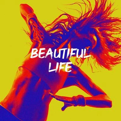 Beautiful Life 专辑 Eurodance Addiction/90s Dance Music/90's Pop Band