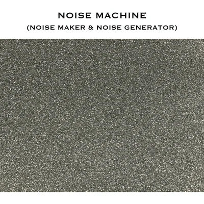 Noise Machine (Noise Maker & Noise Generator) 專輯 White Noise Radiance/White Noise Relaxation/White Noise Research