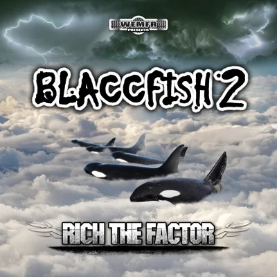 Blaccfish 2 专辑 Rich The Factor/J-Diggs