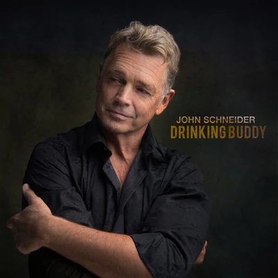 Drinking Buddy 專輯 John Schneider/Keith Burns