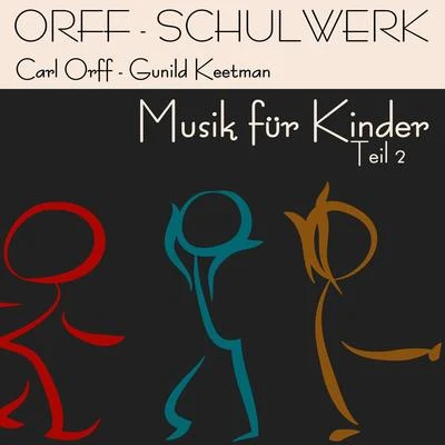 Orff-Schulwerk: Musik Für Kinder teil 2 專輯 Carl Orff/Igor Markevitch/Mayumi Kameda/Jean-Jacques Balet/Bernard Héritier