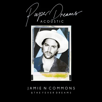 Paper Dreams (Acoustic) 專輯 Grizfolk/Jamie N Commons