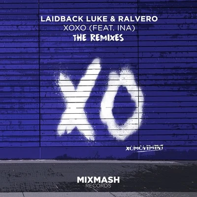 Ralvero XOXO (The Remixes)