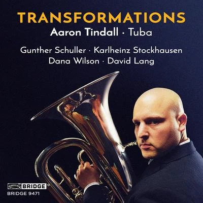 Transformations 专辑 Bradley Bodine/Steven Stucky/Baylor Woodwind Quintet/Brian Zator/Jonathan Ovalle