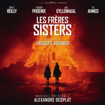 Les frères Sisters (Bande originale du film) 专辑 Alexandre Desplat