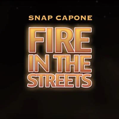 Fire in the Streets 专辑 Charlie Sloth