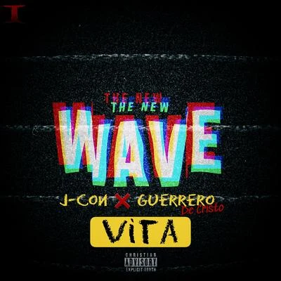 The New Wave Vita (feat. J-Con) 专辑 Fanny Plaza/J-Con/Guerrero de Cristo