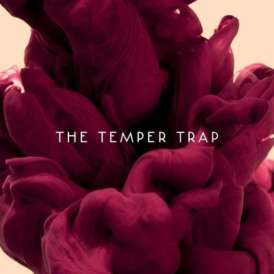 The Temper Trap Acoustic Sessions