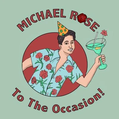 Michael Rose to the Occasion 專輯 Michael Rose