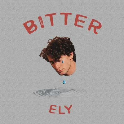 Bitter 专辑 Ely