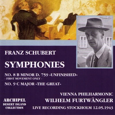 Franz Schubert: Symphonies No. 8 in B minor D.759 &#x27;Unfinished&#x27; - No. 9 in C Major &#x27;The Great&#x27; 专辑 Franz Schubert