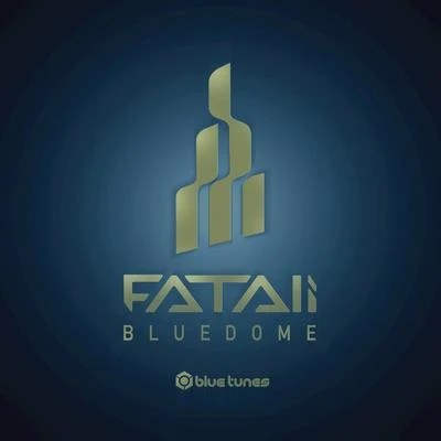 Bluedome 專輯 Fatali