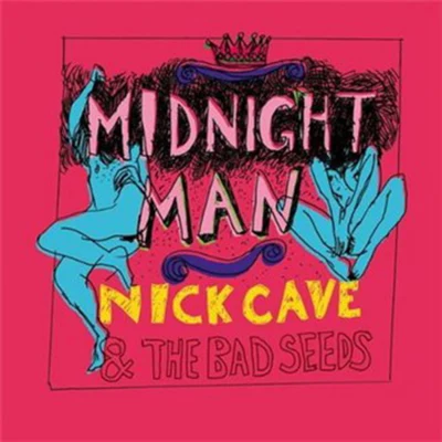 Midnight Man 專輯 Nick Cave & the Bad Seeds