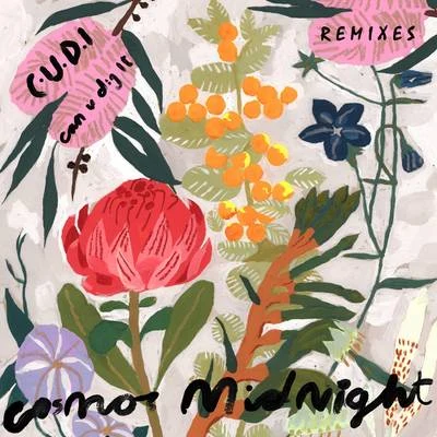 C.U.D.I (Can U Dig It) [Remixes] 專輯 Cosmos Midnight/BAYNK