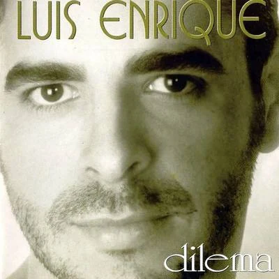 Dilema 专辑 Amaury Gutiérrez/Luis Enrique/Gian Marco