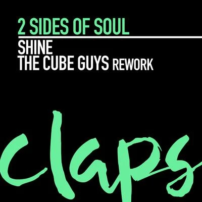 Shine (The Cube Guys Rework) 专辑 2 Sides Of Soul