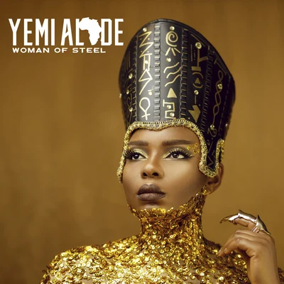 Yemi Alade Woman Of Steel