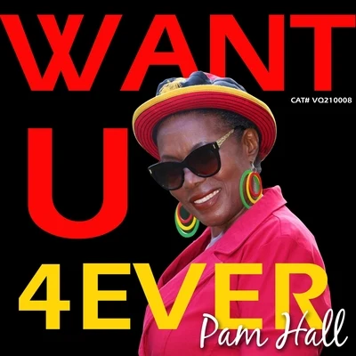 New Kingston BandPam HallHalf Pint Want U 4ever