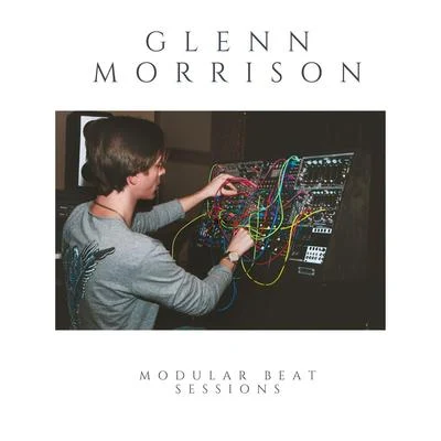 Modular Beat Sessions 專輯 Glenn Morrison