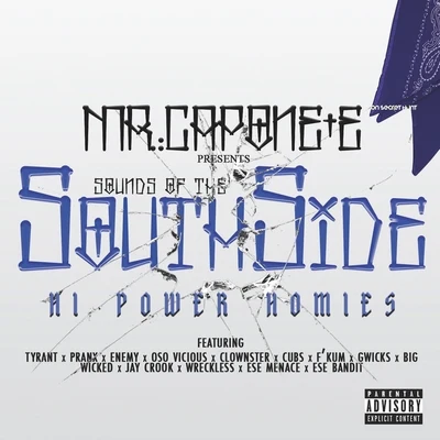 Sounds of the Southside 專輯 Mr. Capone-E