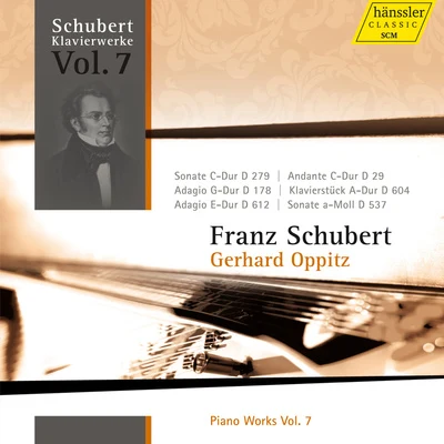 SCHUBERT, F.: Piano Works, Vol. 7 (Oppitz) - Piano Sonatas Nos. 2 and 4, D. 279 and 537Piano Pieces, D. 29, 178, 604, 612 專輯 Gerhard Oppitz/Academy of St. Martin in the Fields/Garrick Ohlsson