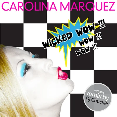 Wicked Wow 專輯 Carolina Marquez