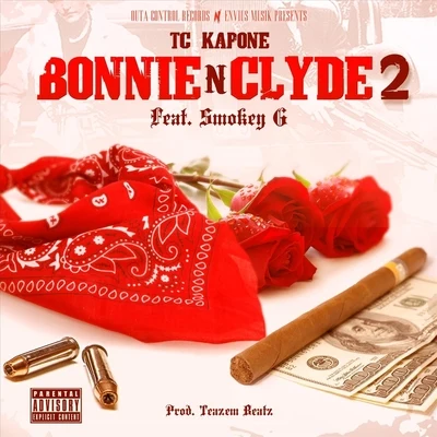 Bonnie n Clyde 2 (feat. Smokey G) 专辑 Smokey G