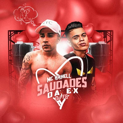 Saudade da Ex 專輯 Lalo Mora/Ada Band/MC Rahell