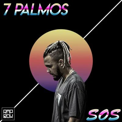 7 Palmos 专辑 Sos