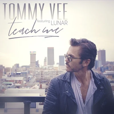 Teach Me 專輯 Tommy Vee/Booty Luv/Seamus Haji/Keller