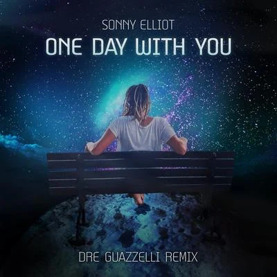 Dre Guazzelli One Day With You (Remix)