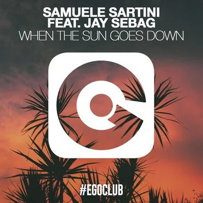 When the Sun Goes Down 專輯 Samuele Sartini