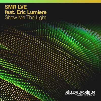 Show Me The Light 專輯 SMR LVE