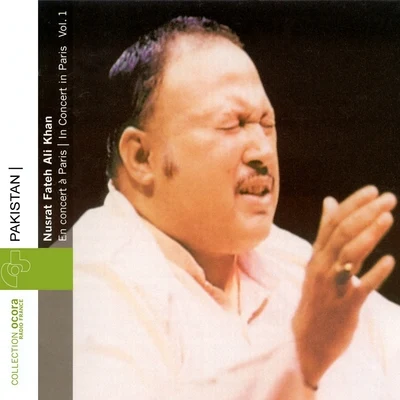 Nusrat Fateh Ali Khan Live In Paris, Vol. 1 (Pakistan) 专辑 Yulduz Usmanova/Nusrat Fateh Ali Khan/Koral Y Esmeralda/Carmen Gonzalez/Cubanismo