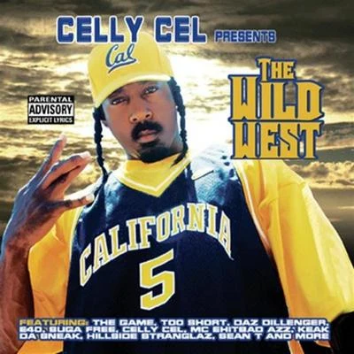 The Wild West 专辑 Goldie Loc/Celly Cel/DJ AK