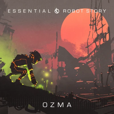 EssentialRobot Story 專輯 Grinder/Smoky D/OZMA