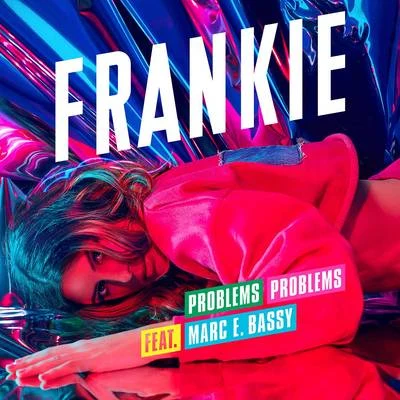 Problems Problems 专辑 FRANKIE