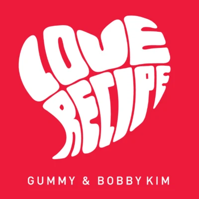 Love Recipe 專輯 Gummy