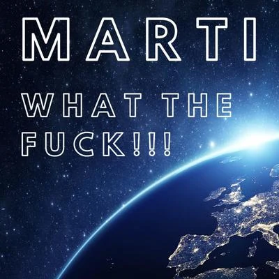 What the **** 專輯 Marti