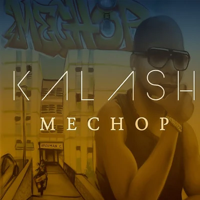 Mechop 专辑 Gifta/Kalash