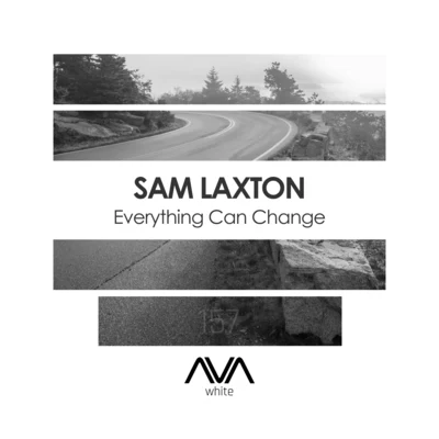 Sam LaxtonJames Dymond Everything Can Change