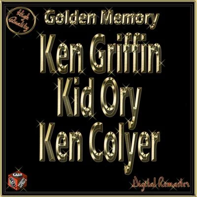 Golden Memory: Kid Ory, Ken Colyer, Ken Griffin 專輯 Ken Colyer