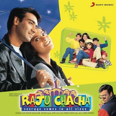 Jatin-LalitUdit Narayan Raju Chacha (Original Motion Picture Soundtrack)