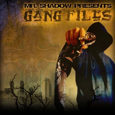 Mr. ShadowKurupt Gang Files