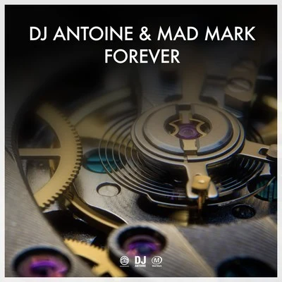 Forever 專輯 DJ Antoine