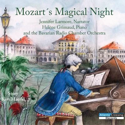 Hélène Grimaud Mozarts Magical Night